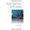 Image de Pour Une Fois Qu'il Neige en occasion ou reconditionné