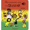 Image de Livre sonore - Grund - Mes premiers airs de Reggae - 6 puces - Dès 1 an - 12 pages