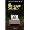 Image de 100 Grands Livres Pour Les Petits - Des Trois Brigands Ã Hugo Cabret en occasion ou reconditionné
