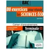 Image de 80 Exercices Pour RÃ©ussir Les Sciences Ãco Tle Es en occasion ou reconditionné
