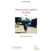 Image de Parcours D'un Orphelin Du Sahel en occasion ou reconditionné