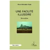 Image de Une FacilitÃ© Illusoire en occasion ou reconditionné