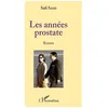 Image de Les AnnÃ©es Prostate en occasion ou reconditionné