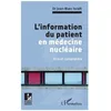 Image de L'information Du Patient En MÃ©decine NuclÃ©aire - Dire Et Comprendre en occasion ou reconditionné