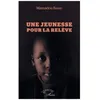 Image de Une Jeunesse Pour La RelÃ¨ve en occasion ou reconditionné