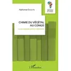 Image de Chimie Du VÃ©gÃ©tal Au Congo - Cas De Quelques Plantes MÃ©dicinales en occasion ou reconditionné