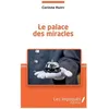 Image de Le Palace Des Miracles - Tribulations D'une MÃ©tisse Optimiste en occasion ou reconditionné