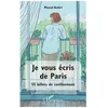 Image de Je Vous Ãcris De Paris - 55 Billets De Confinement en occasion ou reconditionné