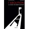Image de L'abolition - Le Combat De Robert Badinter en occasion ou reconditionné