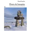 Image de Fleurs De Banquise - Inuits Du Souranut, L'histoire D'un Peuple Libre en occasion ou reconditionné