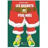 Image de Les Baskets Du PÃ¨re NoÃ«l en occasion ou reconditionné