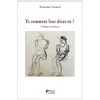 Image de Et Comment Leur Diras-Tu ? - Colloque IntÃ©rieur en occasion ou reconditionné