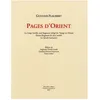 Image de Pages D'orient - La Cange (InÃ©dit, Seul Fragment RÃ©digÃ© Du Voyage En Orient) Noura (Fragment De RÃ©cit InÃ©dit) La Spirale (ScÃ©nario) en occasion ou reconditionné