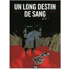 Image de Un Long Destin De Sang - Acte 1 en occasion ou reconditionné