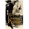 Image de L'humour Du CÃ´tÃ© De Chez Proust en occasion ou reconditionné