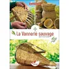 Image de La Vannerie Sauvage - Initiation en occasion ou reconditionné