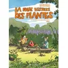 Image de La Folle Histoire Des Plantes - Tome 2 - On Se Cultive Sans Se Prendre Le Chou ! en occasion ou reconditionné