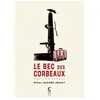 Image de Le Bec Des Corbeaux - Abattre Franco en occasion ou reconditionné
