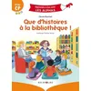 Image de Que D'histoires Ã La BibliothÃ¨que ! - Milieu Cp en occasion ou reconditionné