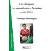 Image de Cas Cliniques D'une Consultante En Lactation CertifiÃ©e Ibclc en occasion ou reconditionné