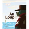 Image de Au Loup ! en occasion ou reconditionné