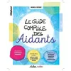 Image de Aider Hors-SÃ©rie Septembre 2018 - Le Guide Complice Des Aidants en occasion ou reconditionné