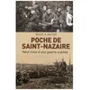 Image de Poche De Saint-Nazaire - Neuf Mois D'une Guerre OubliÃ©e en occasion ou reconditionné