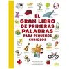 Image de El Gran Libro De Primeras Palabras Para PequeÃ±os Curiosos en occasion ou reconditionné
