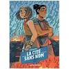 Image de La CitÃ© Sans Nom - Tome 3 - La Terre DÃ©chirÃ©e en occasion ou reconditionné