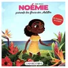 Image de NoÃ©mie - NoÃ©mie PrÃ©sente Les Fleurs Des Antilles en occasion ou reconditionné