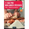 Image de Bac Pro Boulanger-PÃ¢tissier 2de-1re-Tle - Tome 1, MatiÃ¨res PremiÃ¨res en occasion ou reconditionné