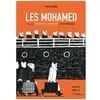 Image de Les Mohamed - D'aprÃ¨s Le Livre "MÃ©moires D'immigrÃ©s" De Yamina Benguigui en occasion ou reconditionné