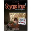 Image de Soyons Fous Tome 2 - Dans La DignitÃ© en occasion ou reconditionné