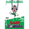 Image de Zozo Zombie - Tome 4 en occasion ou reconditionné