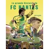 Image de La Grande Histoire Du Fc Nantes en occasion ou reconditionné