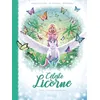 Image de Céleste La Licorne - Tome 3 - Libérons Les Papillons en occasion ou reconditionné