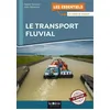 Image de Le Transport Fluvial en occasion ou reconditionné