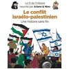 Image de Le Fil De L'histoire Raconté Par Ariane & Nino - Le Conflit Israélo-Palestinien en occasion ou reconditionné