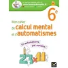 Image de Mon Cahier De Calcul Mental Et D'automatismes 6e - Edition 2023 en occasion ou reconditionné