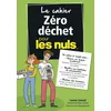 Image de Le Cahier ZÃ©ro DÃ©chet Pour Les Nuls en occasion ou reconditionné