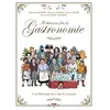 Image de Il Ãtait Une Fois La Gastronomie - Une Histoire De L'art Culinaire en occasion ou reconditionné