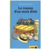 Image de Le Roman D'un Mois D'Ã©tÃ© en occasion ou reconditionné