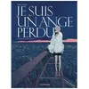 Image de Je Suis - Je Suis Un Ange Perdu en occasion ou reconditionné