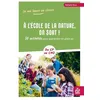 Image de A L'école De La Nature, On Sort ! - 50 Activités Pour Apprendre En Plein Air - Du Cp Au Cm2 en occasion ou reconditionné