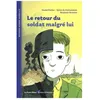 Image de Le Retour Du Soldat MalgrÃ© Lui en occasion ou reconditionné