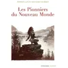 Image de Les Pionniers Du Nouveau Monde - L'intégrale en occasion ou reconditionné