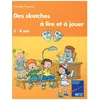 Image de Des Sketches A Lire Et A Jouer 5-8 Ans en occasion ou reconditionné