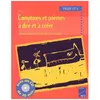 Image de Comptines Et PoÃ¨mes Ã Dire Et Ã CrÃ©er Cycles 1 Et 2. Avec Cd Audio en occasion ou reconditionné