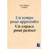 Image de Un Temps Pour Apprendre - Un Espace Pour Penser en occasion ou reconditionné
