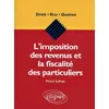 Image de L'imposition Des Revenus Et La FiscalitÃ© Des Particuliers en occasion ou reconditionné